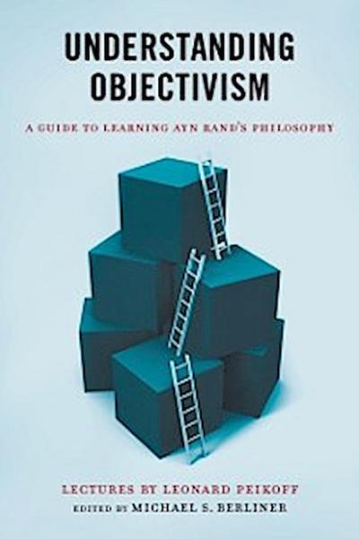 Understanding Objectivism