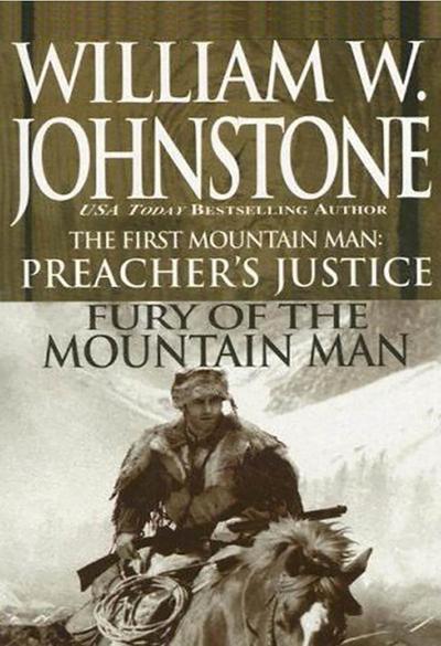 Preacher’s Justice/fury Of The Mt Man