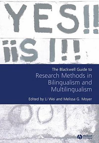 The Blackwell Guide to Research Methods in Bilingualism and Multilingualism