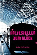 Haltestellen zum Glück