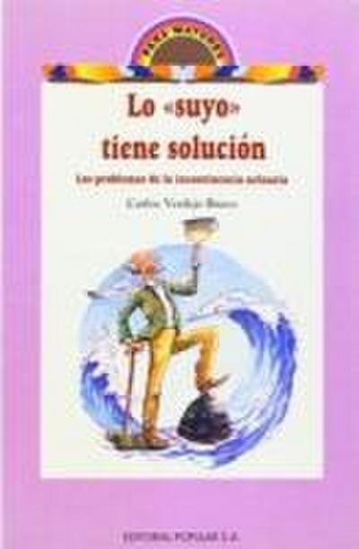 Lo "suyo" tiene solución : los problemas de la incontingencia urinaria