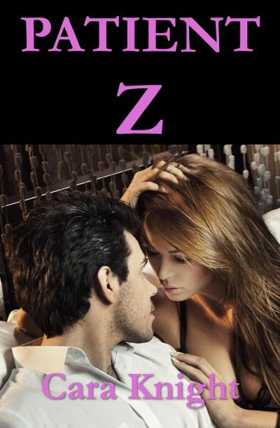 Patient Z (Unlikely Romances, #1)