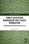 Forest Ecosystem Management and Timber Production