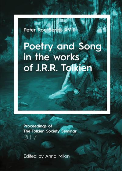 Poetry and Song in the works of J.R.R. Tolkien