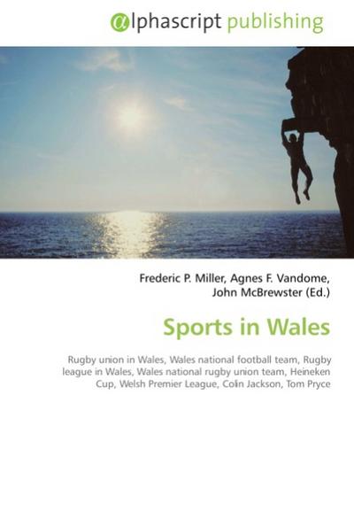 Sports in Wales - Frederic P. Miller
