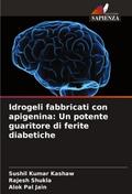 Idrogeli fabbricati con apigenina: Un potente guaritore di ferite diabetiche
