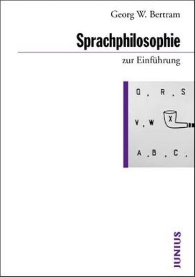 Sprachphilosophie zur Einführung
