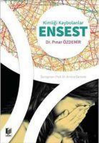 Kimligi Kaybolanlar Ensest