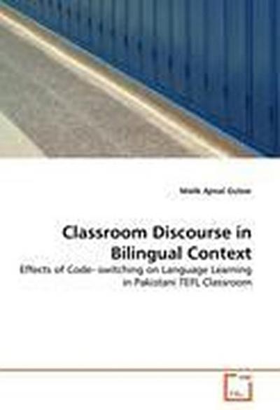 Classroom Discourse in Bilingual Context