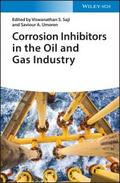 Corrosion Inhibitors in the Oil and Gas Industry