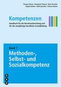 Kompetenzen 1: Methoden-, Selbst- und Sozialkompet