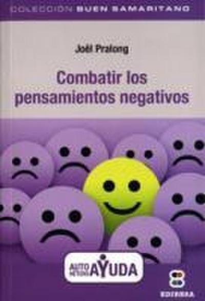Combatir los pensamientos negativos