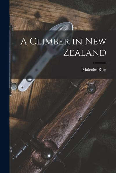 A Climber in New Zealand