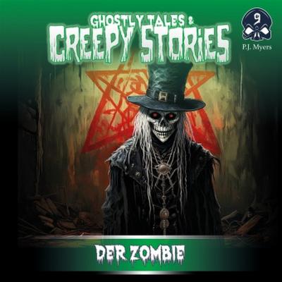 Ghostly Tales & Creepy Stories - Der Zombie, 1 Audio-CD