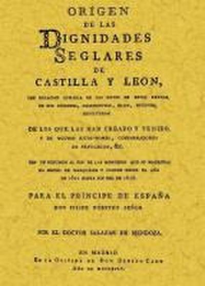 Origen de las dignidades seglares de Castilla y León