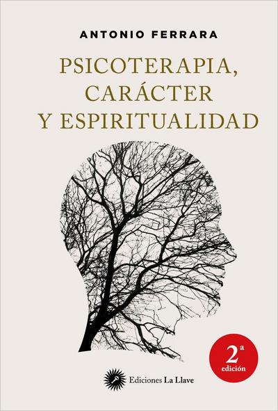 Psicoterapia, carácter y espiritualidad