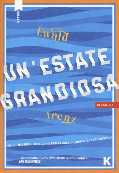 Un’ estate grandiosa