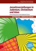 Jenseitsvorstellungen in Judentum, Christentum und