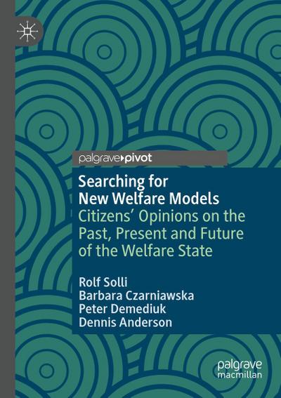 Searching for New Welfare Models