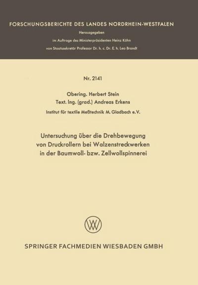 Untersuchung über die Drehbewegung von Druckrollern bei Walzenstreckwerken in der Baumwoll- bzw.Zellwollspinnerei