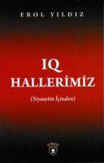 IQ Hallerimiz Siyasetin Icinden