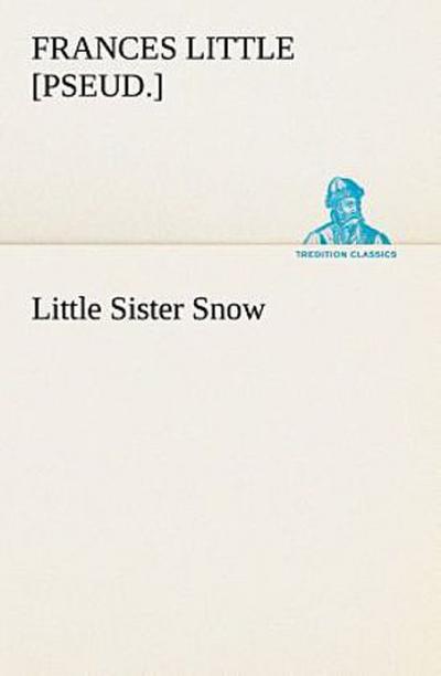 Little Sister Snow