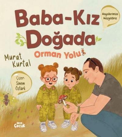 Baba Kiz Dogada - Orman Yolu