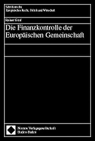 Die Finanzkontrolle der Europäischen Gemeinschaft