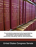To provide for response to Hurricane Katrina by es