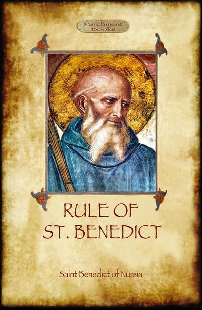 The Rule of St. Benedict