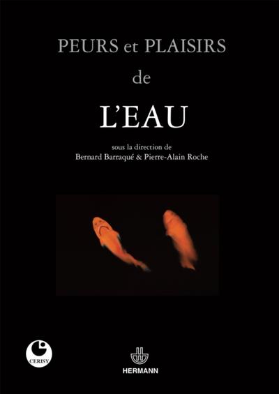 Peurs et plaisirs de l’’eau