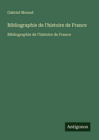Bibliographie de l’histoire de France