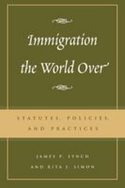 Immigration the World Over