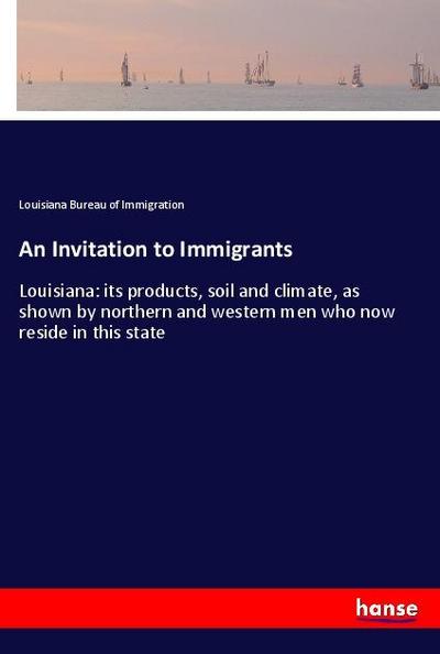 An Invitation to Immigrants