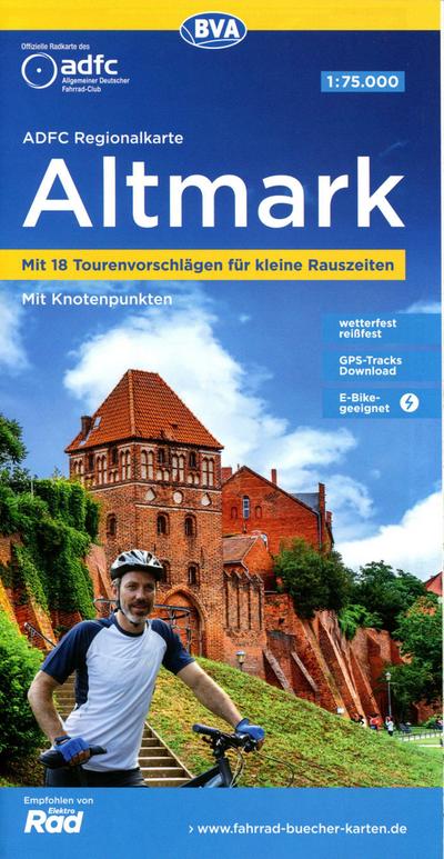 ADFC Regionalkarte Altmark, 1:75.000, mit Tagestourenvorschlägen, reiß- und wetterfest, E-Bike-geeignet, mit Knotenpunkten, GPS-Tracks Download