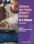 Children and Young People’s Nursing at a Glance