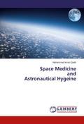 Space Medicine and Astronautical Hygeine