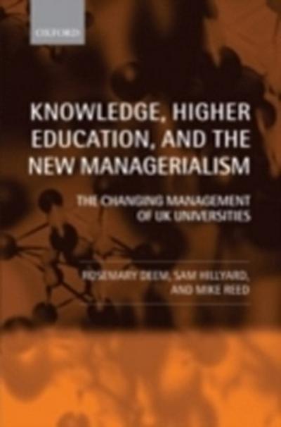 Knowledge, Higher Education, and the New Managerialism