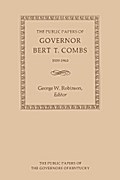 The Public Papers of Governor Bert T. Combs
