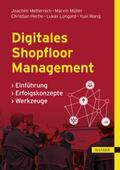 Digitales Shopfloor Management