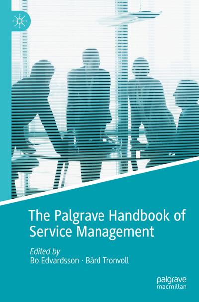 The Palgrave Handbook of Service Management