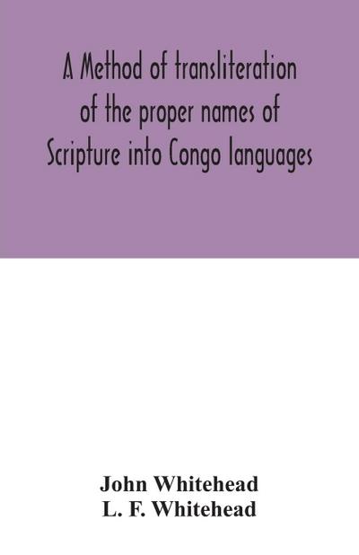 A method of transliteration of the proper names of Scripture into Congo languages