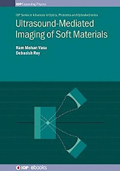 Ultrasound-Mediated Imaging of Soft Materials