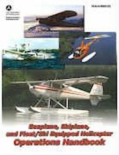 Seaplane, Skiplane, and Float/Ski-Equipped Helicopter Operations Handbook (2025)
