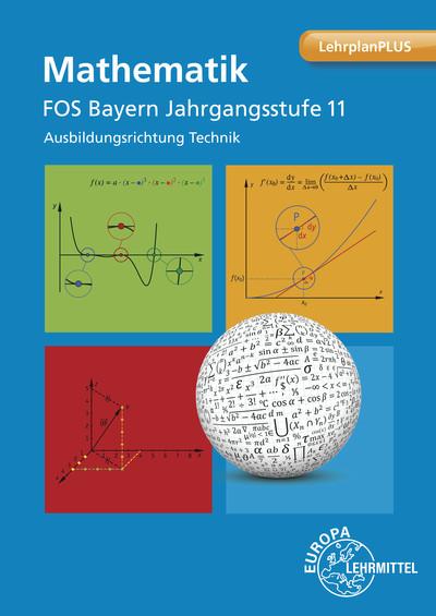 Mathematik FOS/BOS Bayern Jahrgangsstufe 11, Ausbildungsrichtung Technik