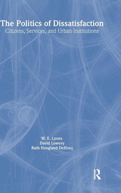 The Politics of Dissatisfaction