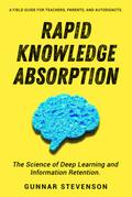 Rapid Knowledge Absorption