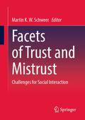 Facets of Trust and Mistrust