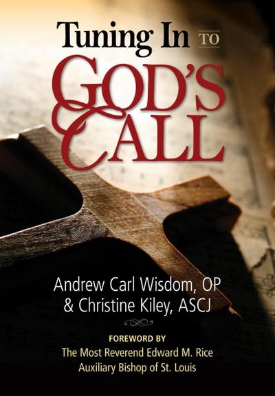 Tuning In to God’s Call