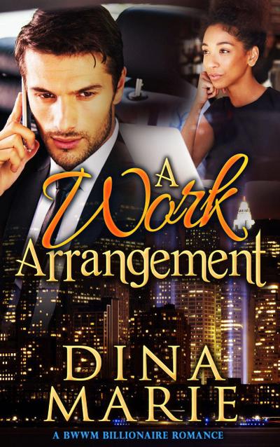 A Work Arrangement: A BWWM Billionaire Romance